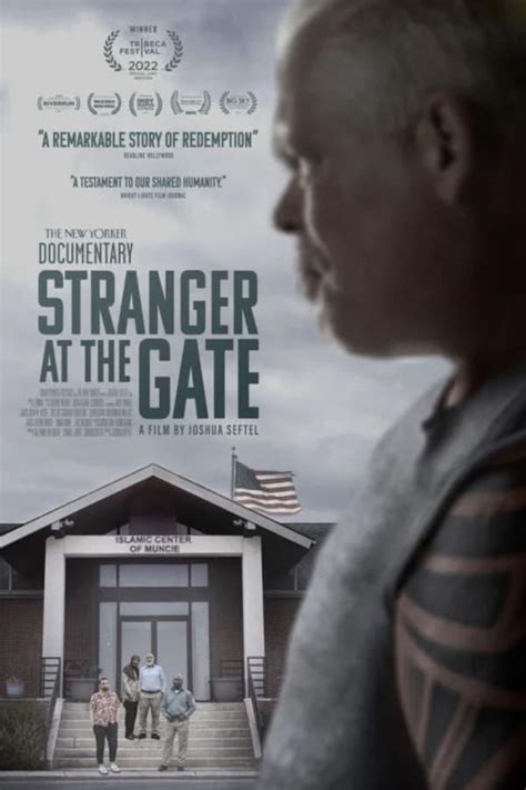 stranger at the gate. An Afghan refugee named Bibi Bahrami – and the members of her little Indiana mosque – come face to face with a U.S. Marine who has secret plans to bomb their community center. But Mac McKinney's plan takes an unexpected turn. Directed by Joshua Seftel, 'STRANGER AT THE GATE' is a story of grace, transformation, and hope. 